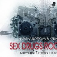 Marssi Jass - NATASHA ROSTOVA & KERIM MURAVEY – SEX DRUGS Rock'n'Roll (Marssi Jass & Estetixx & Russ Remix 2013)