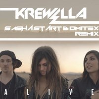 Sasha Start & Dmitex - Krewella - Alive (Sasha Start & Dmitex remix)