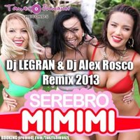 Dj LEGRAN - SEREBRO - Mi Mi Mi (Dj LEGRAN & Dj Alex Rosco Hott Remix)