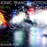Dj Ars - Ionic Trance Motion #086