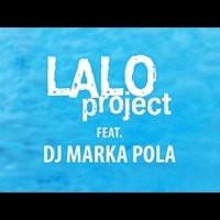 DJ MARKA POLA - Lalo Project feat. DJ Marka Pola - In This Moment (Marka Pola club edit) radio version