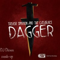 DJ Dimon - Trevor Simpson, The Cataracs – Dagger  (DJ Dimon mash-up)