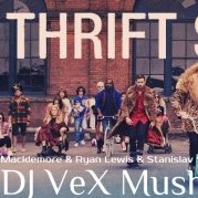 DJ VeX(KaZaN) - Macklemore & Ryan Lewis & Stanislav Shik & Nejtrino & Stranger-Thrift Shop(DJ VeX Mush up mix 2Q13)