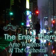 al l bo - Arne Woutersax and The Orchestra - The Enea Theme (original mix)