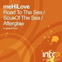 meHiLove / Yuriy Mikhailov - meHiLove - Road To The Sea (Original Mix) [CUT from A State Of Trance 627 by Armin Van Buuren]