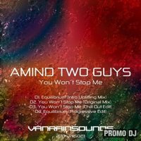 AMIND Two Guys - Amind Two Guys ft. Alta May - You Won't Stop Me (Radio Edit)