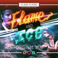 People Revolt Records - Flash Flayers - Flame & Ice [Preview]