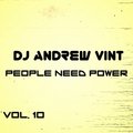Dj Andrew Vint - Dj Andrew Vint - People Need Power vol.10