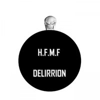 DELIRRION - HFMF (Original mix)