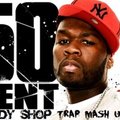 Dj ToXa Positive - 50 Cent - Candy Shop ( ToXa Positive Trap Mash Up Mix )
