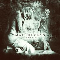 Mahidevran - Let me live