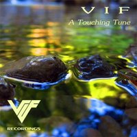 V I F - V I F - A Touching Tune