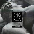 Ingria - Ingria - Sick Ass Hell (Mixtape) [TRAP]