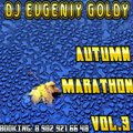 Dj Evgeniy Goldy"Trance Euphoria" - Dj Evgeniy Goldy - Осенний Марафон vol.3