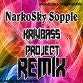 Krivbass_Project - NarkoSky - Sopple(Krivbass Project Remix)