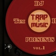 DJ Tim Basic - DJ Tim Basic - REAL TRAP SH*T!!!