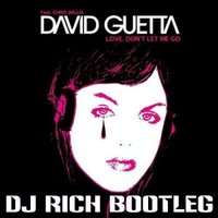 dj rich  | Produce in Ukraine - David Guetta - Dont let me go (Dj rich bootleg)