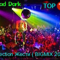 DJ Glad Dark - DJ Glad Dark - Collection Жести ( BIGMIX 2013 )