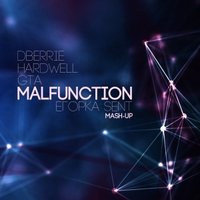 George Kasent - dBerrie & Hardwell & GTA - Malfunction (Егорka Sent aka ES DJ Mash-up)