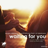Sergey Alekseev - Sergey Alekseev & Syntheticsax feat. Ai Takekawa - Waiting For You (Intrinity Remix)