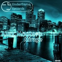 Alex Montero - Alex Montero - Mirage(Original Mix)