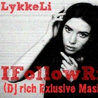 dj rich  | Produce in Ukraine - Lykke Li - I Follow Rivers (Dj rich Exlusive Mashup 2k13 )