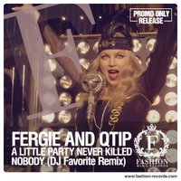 Fashion Music Records - Fergie, Q-Tip & Goonrock - A Little Party Never Killed Nobody (DJ Favorite Radio Edit) [fashion-records.com]