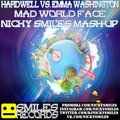 Nicky Smiles - Hardwell vs. Emma Washington - Mad World Face (Nicky Smiles Mash-Up)