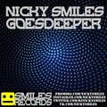 Nicky Smiles - Goes Deeper
