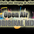 AltoNika - DJ Shulis aka Sergey ft AltoNika - Open Air (Original Mix)