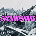 DBL T - Groundshake