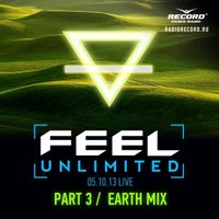 DJ Feel - DJ Feel - Unlimited (Earth Mix / Part 3) (05.10.2013) [LIVE]