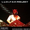 L.U.C.I.F.E.R. Project - L.U.C.I.F.E.R project - HOT DOT podcast (Episode #004)