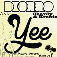 MeeT - Chardy & Kronic & Deorro–Yee (Dj Dmitry Borisov Mash Up)