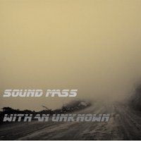 Sound Mass - With An Unknown