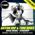 DJ Toni Aries - Nicki Minaj - Starship (Anton Orf & Toni Aries Remix)