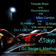 DJ Serge I - Teriyaki Boyz vs Groovestylerz vs Mike Candys vs Dj Askerov vs Dj Khatsukoff vs DJ LUCKY vs DJ Nejtrino vs DJ Baur - Tokyo Drift ( DJ Serge I Mashup 2013 ).