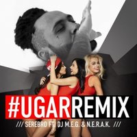 DJ M.E.G. - DJ M.E.G. feat SEREBRO - UGAR (M.E.G. & N.E.R.A.K. remix)