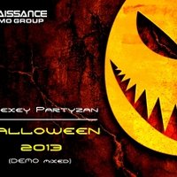 Alexey Partyzan - Аlexey Partyzan - Halloween 2013 (DEMO mixed )