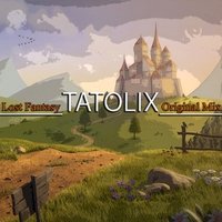 Tatolix - Tatolix - Lost Fantasy (Original Mix)