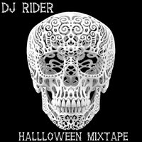 DJ RIDER - DJ RIDER - HALLOWEEN MIXTAPE