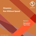 Samotarev - Dinamica - Run Without Speed (Samotarev Long Trip Remix)