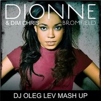 Dj Oleg Lev - Dionne Bromfield ft Dim Chris - Ouch That Hurt (Dj Oleg Lev Mash Up)