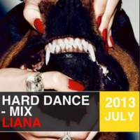LIANA - Hard Dance