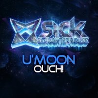 U'MOON - U'moon - Ouch! (Original mix)