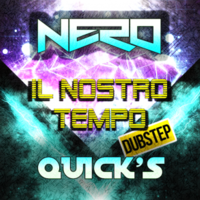 QUICK'S - Nero feat Quick'S - Il Nostro Tempo (Remix Quick'S)