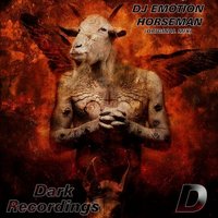Dj Emotion - Dj Emotion - Horseman (Original Mix)