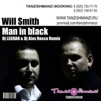 Dj LEGRAN - Will Smith- Man In Black (Dj Legran & Dj Alex Rosco Remix 2013)