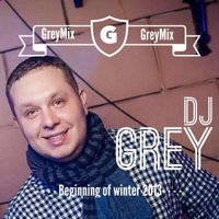 Dj Grey - Beginning of Winter 2013 GreyMix