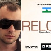 Shavaeff - Shavaeff and DJ Maэstro & John Martin - Reload #We are from DRS 2013